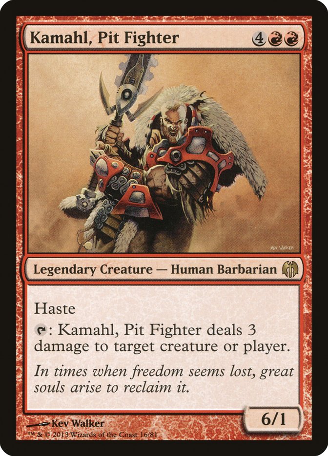 Kamahl, Pit Fighter (DDL-R)