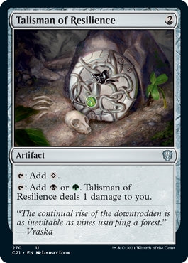 Talisman of Resilience (C21-U)