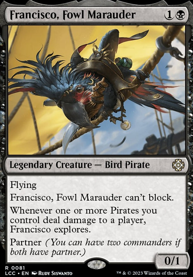 Francisco, Fowl Marauder [