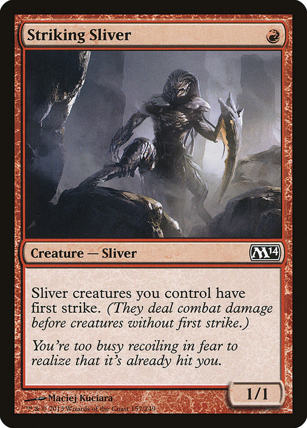 Striking Sliver (M14-C-FOIL)