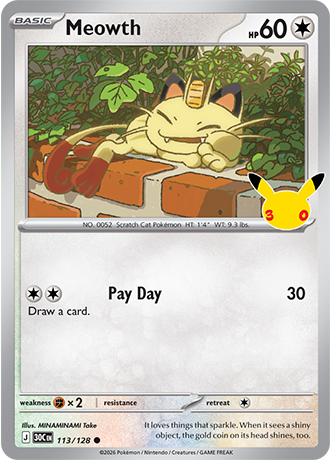 Meowth - 113/128 (30C) Common