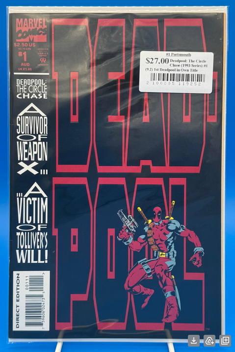 Deadpool: The Circle Chase (1993 Series) #1 (9.2) 1st Deadpool in Own Title