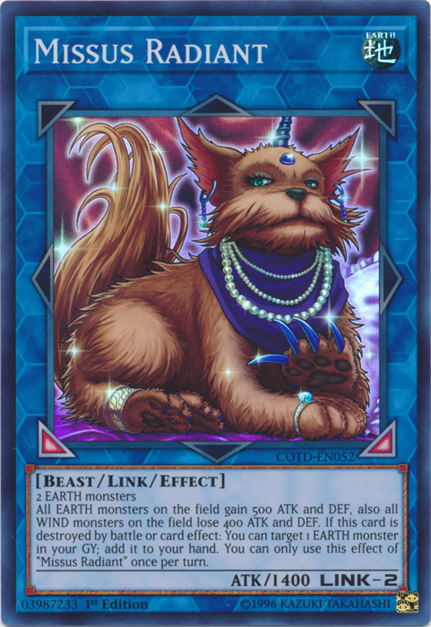 Missus Radiant (COTD-EN052) Near Mint 1st Edition - Super Rare