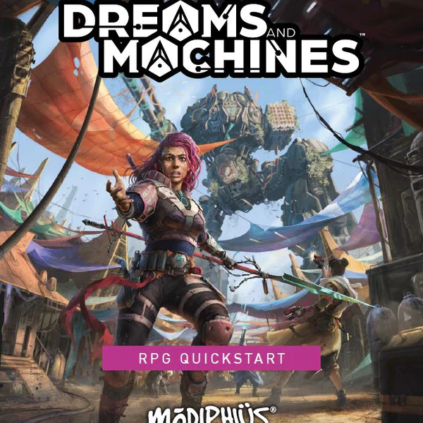 Dreams and Machines RPG: Quickstart