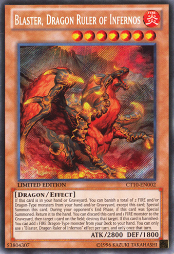 Blaster, Dragon Ruler of Infernos (CT10-EN002) Limited Edition Secret Rare