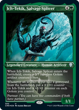 Ich-Tekik, Salvage Splicer [#580 Etched Foil] (CMR-U)