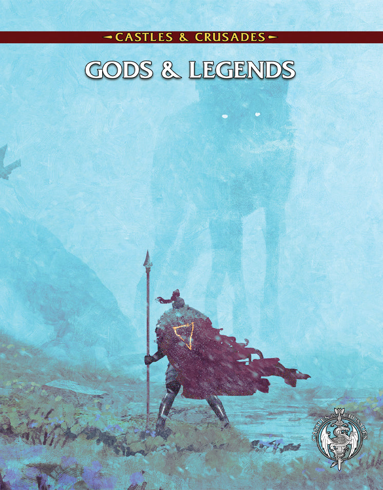 Castles & Crusades RPG: Gods & Legends