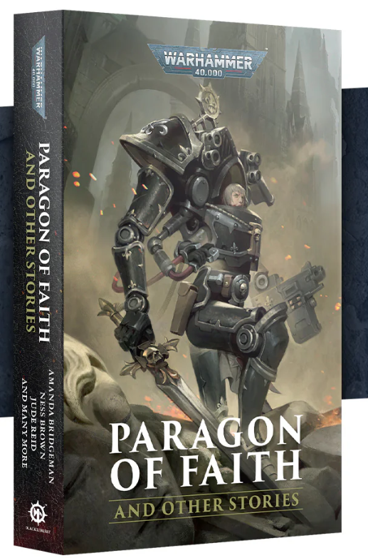 Black Library: 40K: Paragon of Faith and Other Stories (PB)