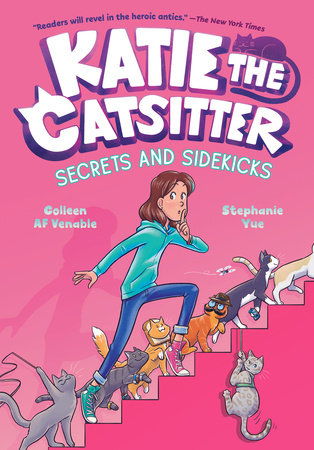 Katie the Catsitter 3: Secrets and Sidekicks: (A Graphic Novel) (HC)