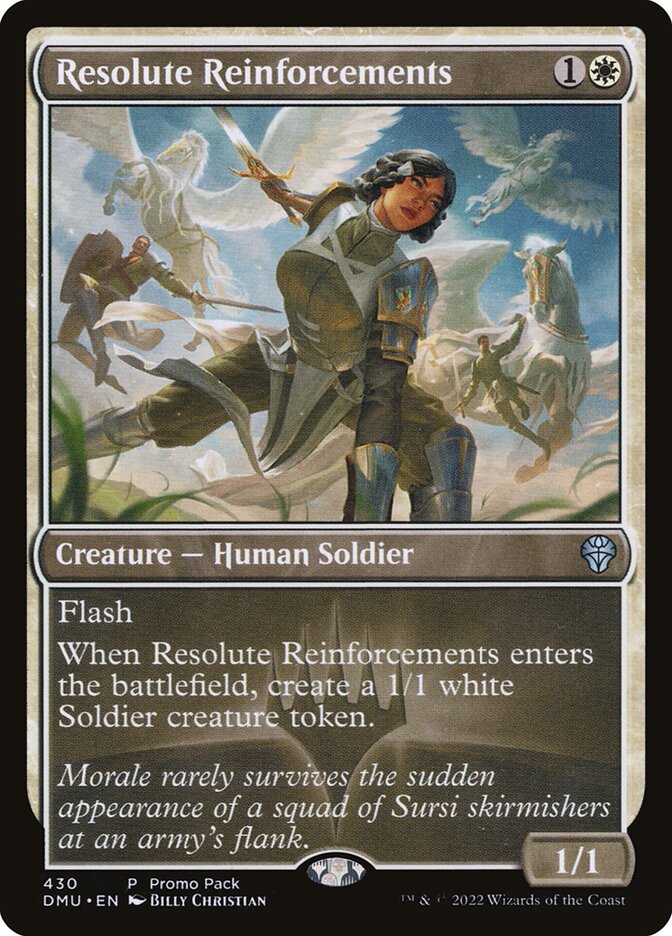 Resolute Reinforcements [#0430 FNM style] (DMU-U)