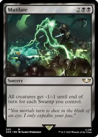Mutilate [#203] (40K-R)
