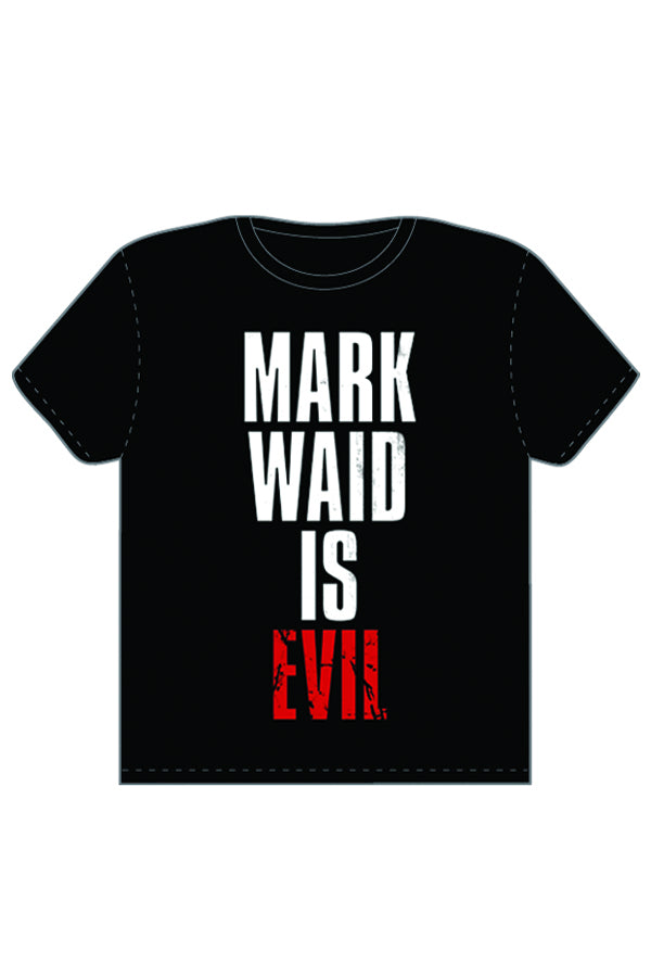 MARK WAID IS EVIL T/S XL