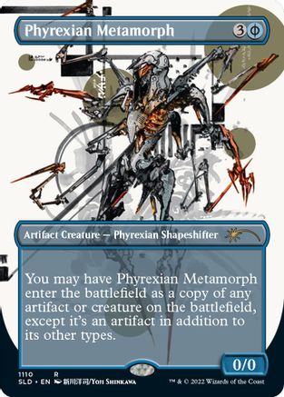 Phyrexian Metamorph [#1110] (SLD-R)