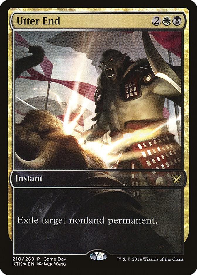 Utter End (KTK-R-GDP) Game Day Promo Light Play