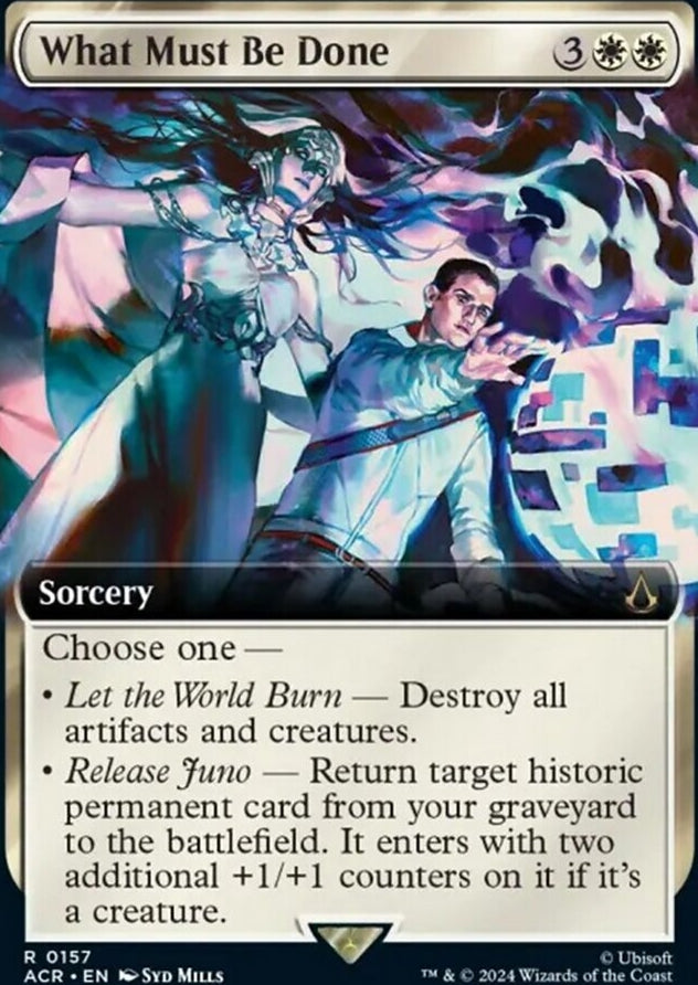 What Must Be Done [#0157 Extended Art] (ACR-R)