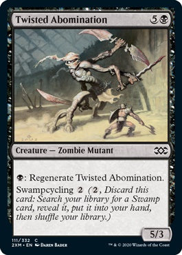 Twisted Abomination (2XM-C)