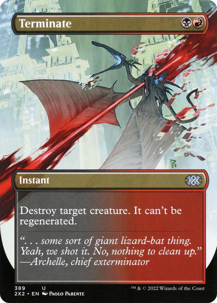 Terminate [#389 Alternate-Art Borderless] (2X2-U-FOIL)