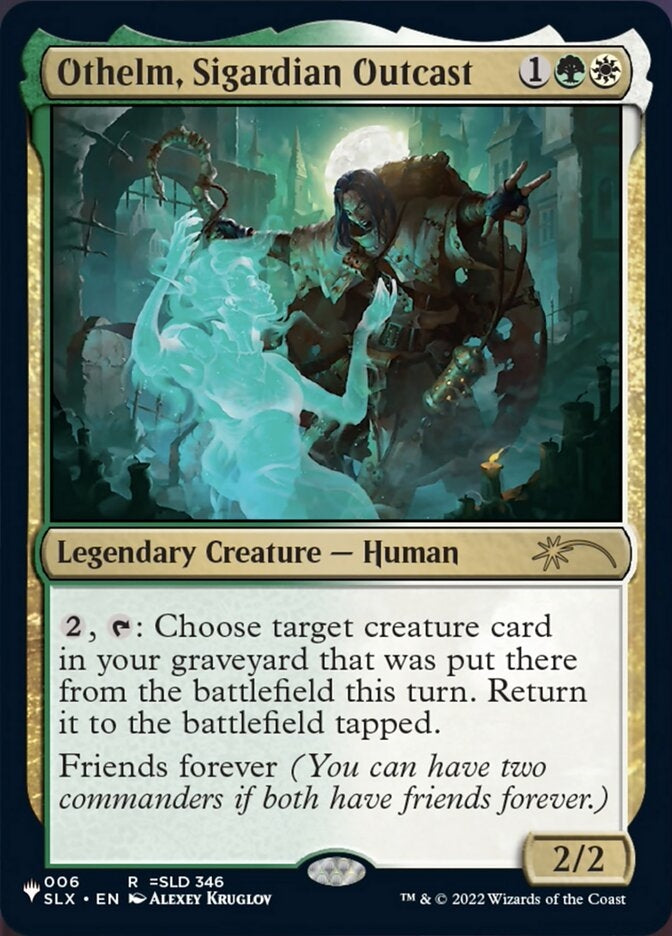Othelm, Sigardian Outcast [#006 =SLD 346] (SLX-R-LIST)