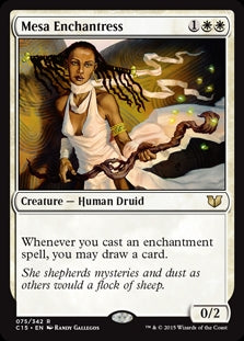 Mesa Enchantress (C15-R)