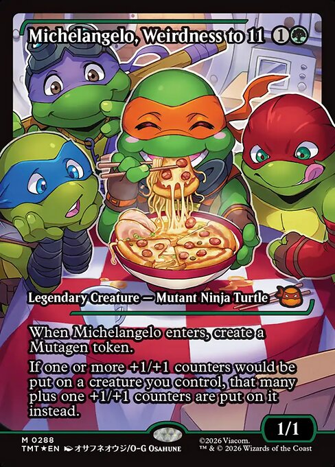 Michelangelo, Weirdness to 11 [ #0288 Japan Showcase ] (TMT-M)