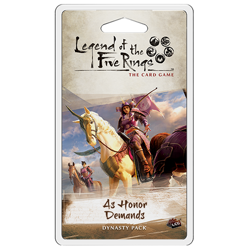 Legend of the Five Rings LCG: (L5C33) Dominion Cycle - As Honor Demands Dynasty Pack