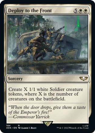 Deploy to the Front [#184] (40K-R)