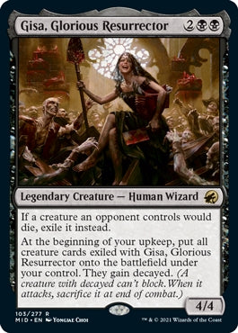 Gisa, Glorious Resurrector (MID-R)
