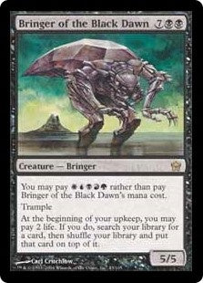 Bringer of the Black Dawn (5DN-R)