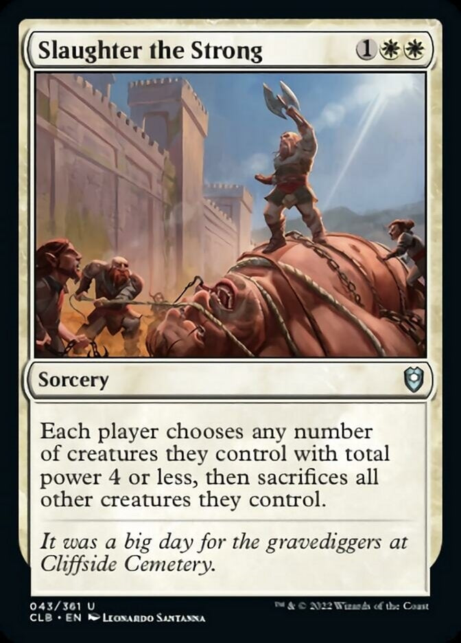 Slaughter the Strong (CLB-U)