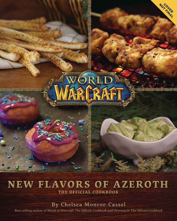 WORLD OF WARCRAFT NEW FLAVORS OF AZEROTH OFF COOKBOOK