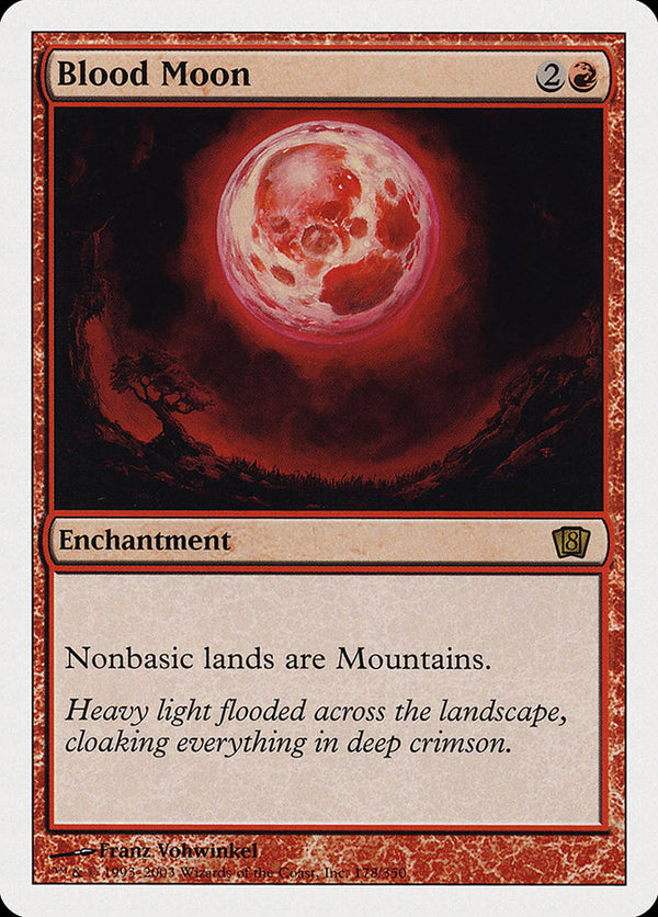 Blood Moon (8ED-R) Light Play