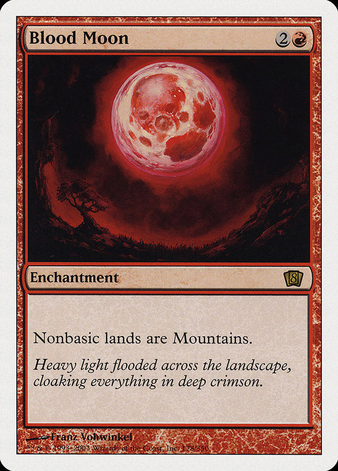 Blood Moon (8ED-R) Light Play