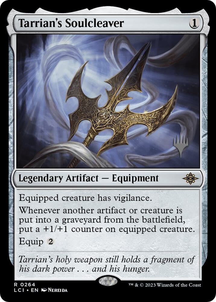 Tarrian's Soulcleaver [#0264] Promo Pack (LCI-R-FOIL)
