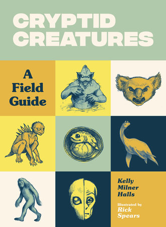 Cryptid Creatures - A Field Guide