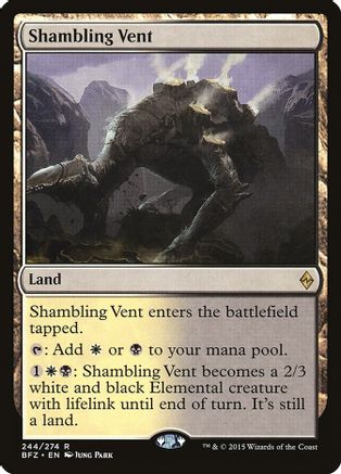 Shambling Vent (BFZ-R) Light Play