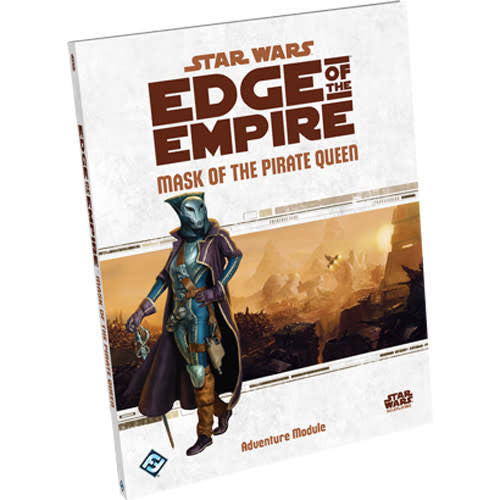 Star Wars RPG - Edge of the Empire: Mask of the Pirate Queen (Adventure)