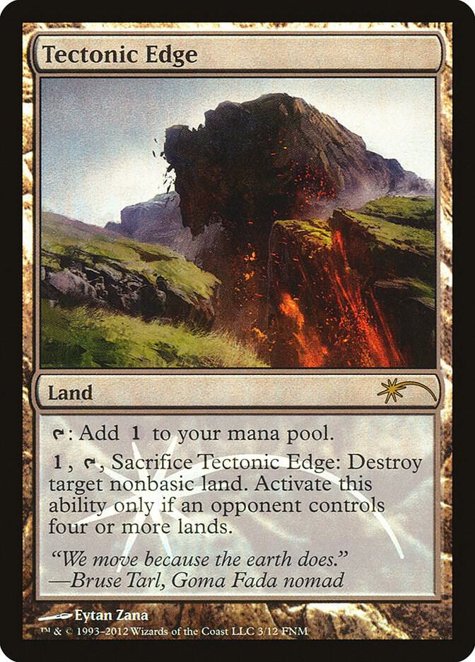 Tectonic Edge (FNM-P) Moderate Play