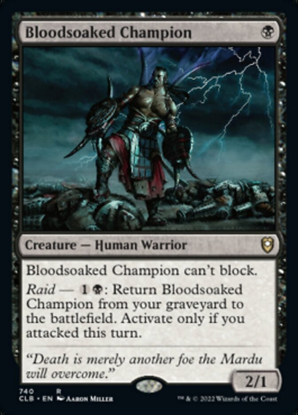 Bloodsoaked Champion [#740 Commander Decks] (CLB-R)