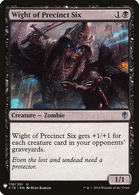 Wight of Precinct Six [Mystery Booster #0825] (C16-C)