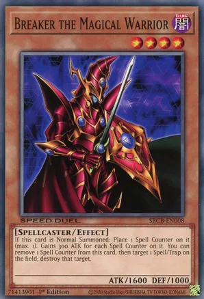 Breaker the Magical Warrior (SBCB-EN008) Speed Duel