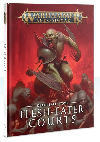 Age of Sigmar: Death Battletome - Flesh-eater Courts (2nd) (OOP)