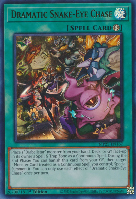 Dramatic Snake-Eye Chase (MP25-EN167)