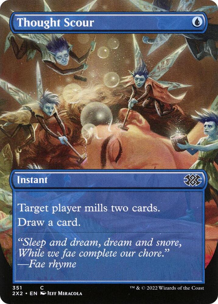 Thought Scour [#351 Alternate-Art Borderless] (2X2-C-FOIL)