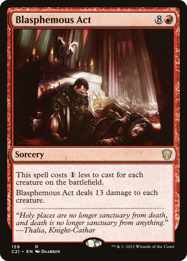 Blasphemous Act (C21-R) - Moderate Play