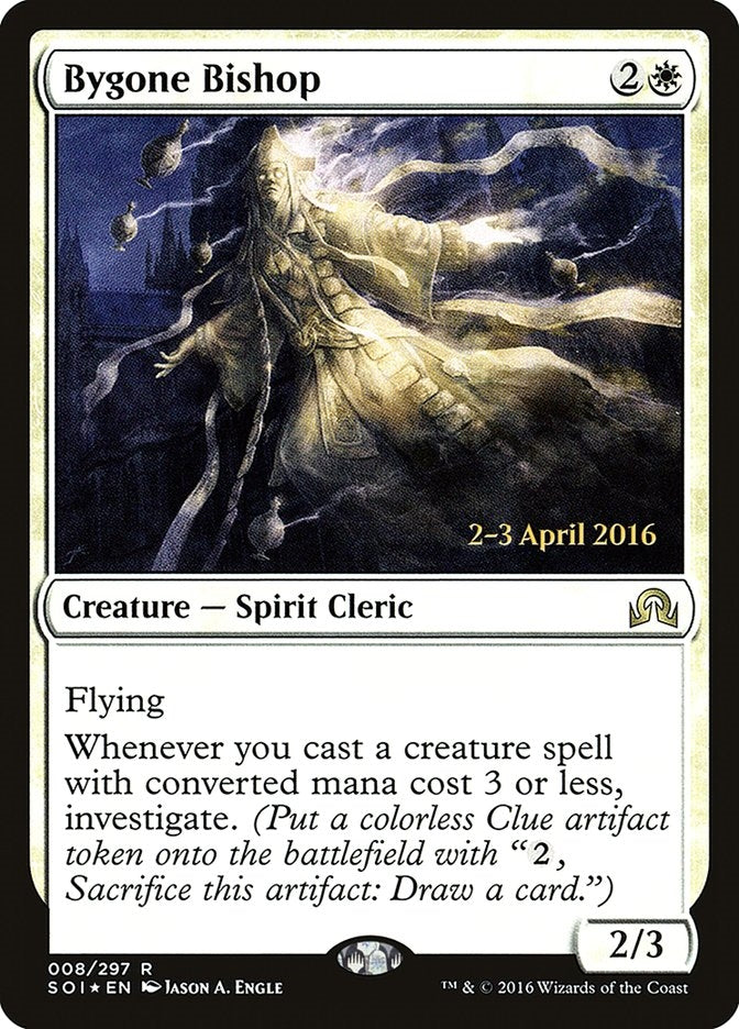 Bygone Bishop (SOI-R-PRE)
