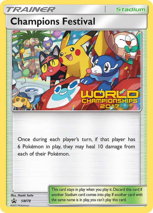 Champions Festival (World Championships 2017) - SM78 (SM:PR) Promo - Near Mint