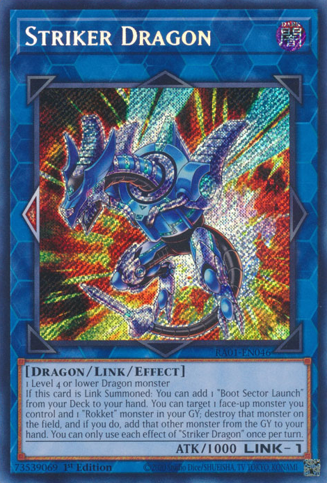 Striker Dragon (RA01-EN046) Secret Rare - Near Mint 1st Edition