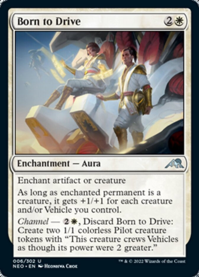 Born to Drive [ #006/302 ] (NEO-U)