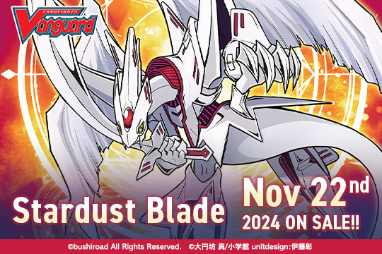 Cardfight!! Vanguard DivineZ: Special Series 04 - Stardust Blade (Release Date: 01.24.25)