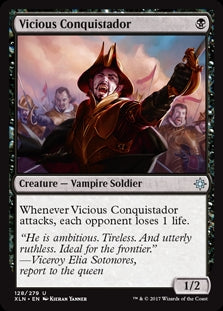 Vicious Conquistador (XLN-U)